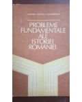 Probleme fundamentele ale istoriei Romaniei