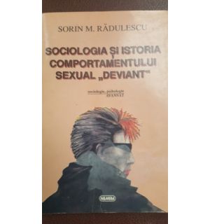 Sociologia si istoria comportamentului sexual deviant