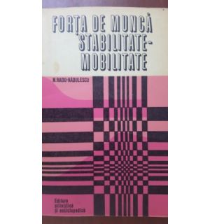 Forta de munca stabilitate-mobilitate