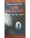 Lumi galactice. Colegii mei din nestiut - Doru Davidovici