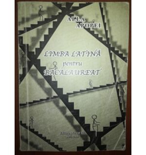 Limba latina pentru bacalaureat- Alla Apopei