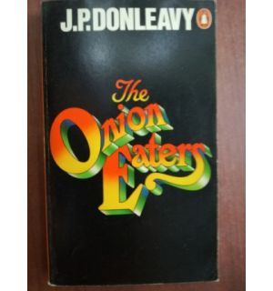 The onion eaters- J.P.Donleavy