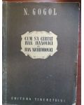 Cum s-a certat Ivan Ivanovici cu Ivan Nichirovici- N. Gogol