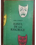 Hanul de la Rascruce- Horia Lovinescu