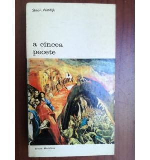 A cincea pecete- Simon Vestdijk