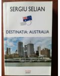 Destinatia Australia-Sergiu Selian