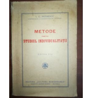 Metode pentru studiul individualitatii (ed.6)- I. C. Petrescu