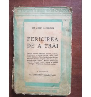 Fericirea de a trai- Sir John Lubbock