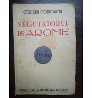 Negutatorul de arome- Corneliu Moldovanu