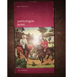 Psihologia artei- Henri Delacroix