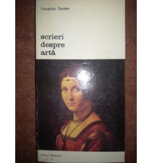Scrieri despre arta- Theophile Gautier