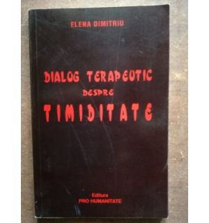 Dialog terapeutic despre timiditate- Elena Dimitriu