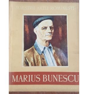 Maestrii Artei Romanesti Marius Bunescu- Petru Comarnescu