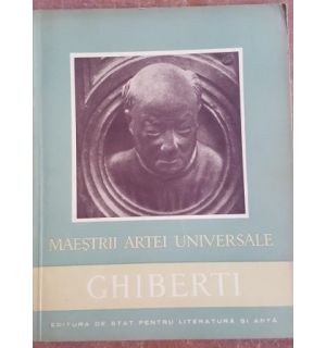 Maestrii Artei Universale Ghiberti- Vasile Dragut