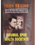 Drumul spre inalta societate