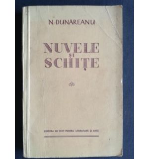 Nuvele si schite- N. Dunareanu