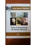 Note si documente de istorie literara- Iulian Marcel Ciubotaru