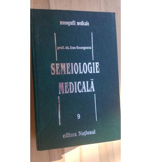 Semeiologie medicala- Dan Georgescu