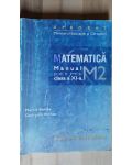 Matematica M2. Manual pentru clasa a 11-a - Marius Burtea, Georgeta Burtea