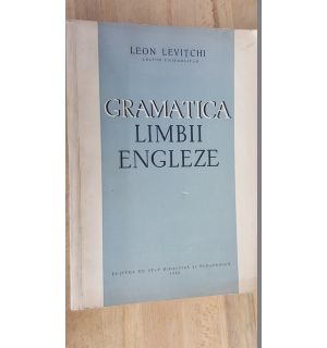 Gramatica limbii engleze- Leon Levitchi