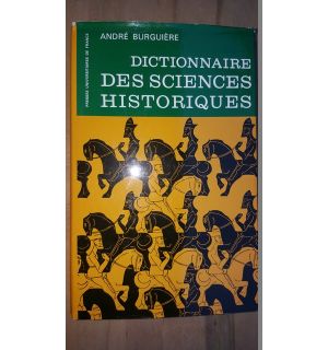 Dictionnaire des sciences historiques- Andre Burguiere
