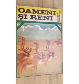Oameni si reni- Farley Moway