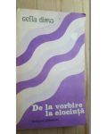De la vorbire la elocinta- Cella Dima