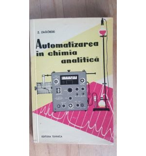 Automatizarea in chimia analitica- Z.Zagorski