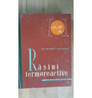 Rasini termoreactive- G.S.Petrov, A.N.Levin