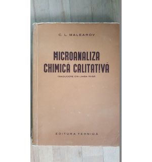 Microanaliza chimica calitativa- C.L.Malearov