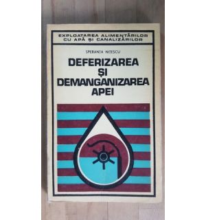 Deferizarea si demanganizarea apei- Speranta Nitescu