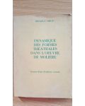 Dynamique des formes theatrale dans l'oeuvre de Moliere- Mihaela Mirtu