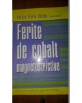 Ferite de cobald magnetostrictive- Ovidiu Florin Caltun