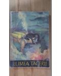 Lumea tacerii- Jacques-Yves Cousteau, Frederic Dumas