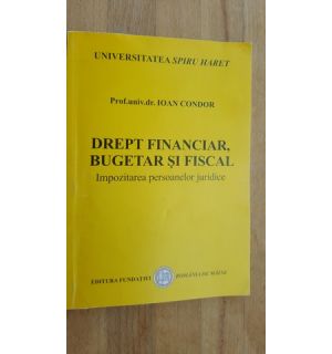 Drept financiar, bugetar si fiscal- Ioan Condur