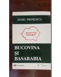 Bucovina si Basarabia- Doru Mihaescu