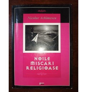 Noile miscari religioase- Nicolae Achimescu