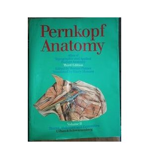 Pernkopf Anatomy: Atlas of Topographic and Applied Human Anatomy vol.2- Eduard Pernkopf