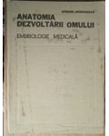 Anatomia dezvoltarii omului. Embriologie medicala- Armand Andronescu