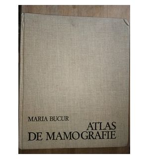 Atlas de mamografie- Maria Bucur