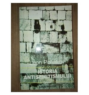 Istoria antisemitismului vol.4- Leon Poliakov