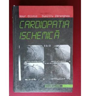 Cardiopatia ischemica- Nour Olinic, Dumitru Zdrenghea