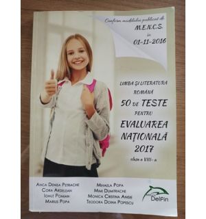 Limba si literatura romana 50 de teste pentru evaluarea nationala- Anca Denisa Petrache, Cora Ardelean