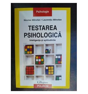 Testarea psihologica- Nicolae Mitrofan, Laurentiu Mitrofan