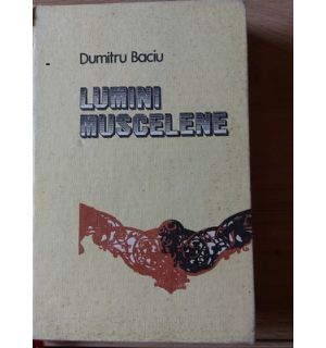 Lumini muscelene Dumitru Baciu