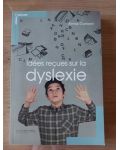 Idees recues sur la dyslexie- Annie Dumont
