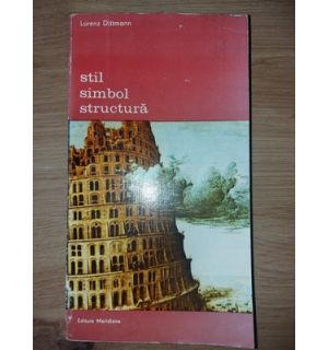 Stil, simbol, structura- Lorenz Dittmann