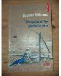 Tot spatiul dntre gandurile mele- Bogdan Raileanu