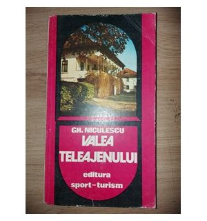 Valea Teleajenului- Gh. Niculescu