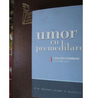 Umor cu premeditare